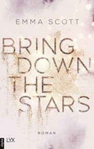 Emma Scott - Bring down the stars