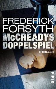Frederick Forsyth - McCreadys Doppelspiel