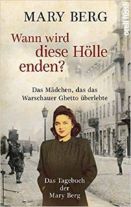 Mary Berg - Wann wird diese Hölle enden