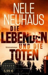 Nele Neuhaus - Die Lebenden und die Toten