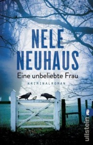 Nele Neuhaus - Eine unbeliebte Frau