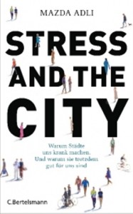 Stress and the city