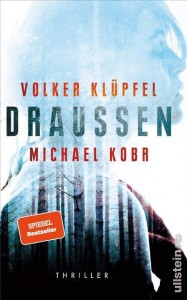 Volker Klüpfel - Draussen