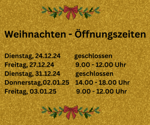 Weihnachten - Öffnungszeiten