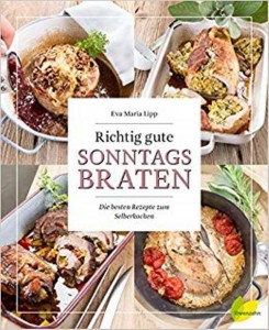 richtig gute Sonntagsbraten