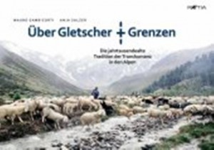 Über Gletscher und Grenzen